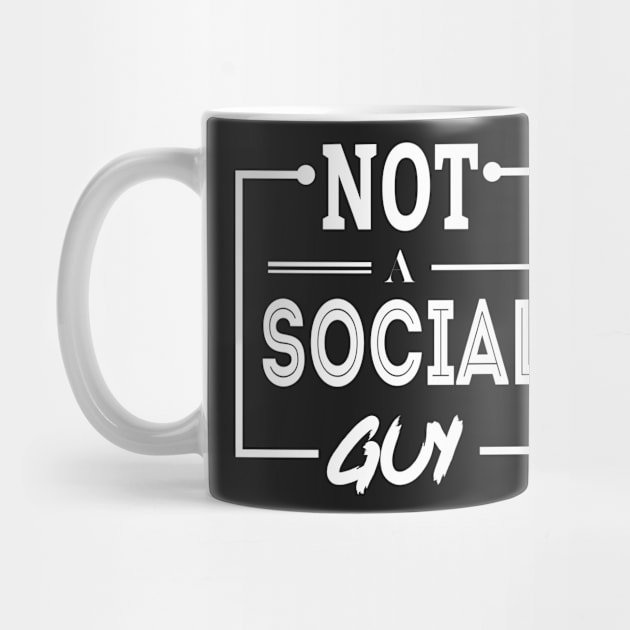 Not A Social Guy definition Gift Idea for Boyfriend by yassinebd